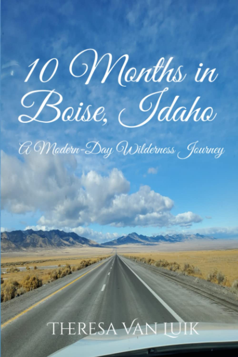Ten Months in Boise, Idaho: A Modern-Day Wilderness Journehy Religion & Esotericism