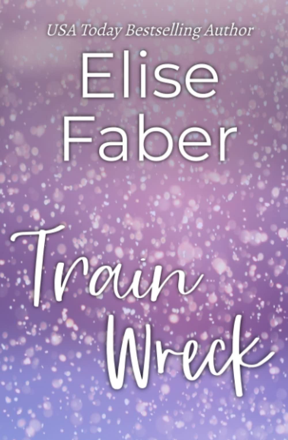 Train Wreck (Life Sucks, Band 1) Humour & Satire
