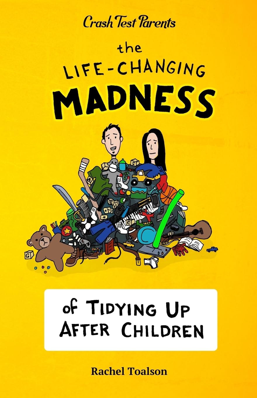 The Life-Changing Madness of Tidying Up After Children Essays & Short Stories