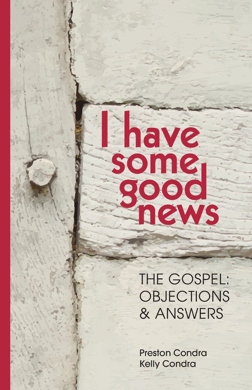 I Have Some Good News: The Gospel: Objections & Answers Religion & Esotericism