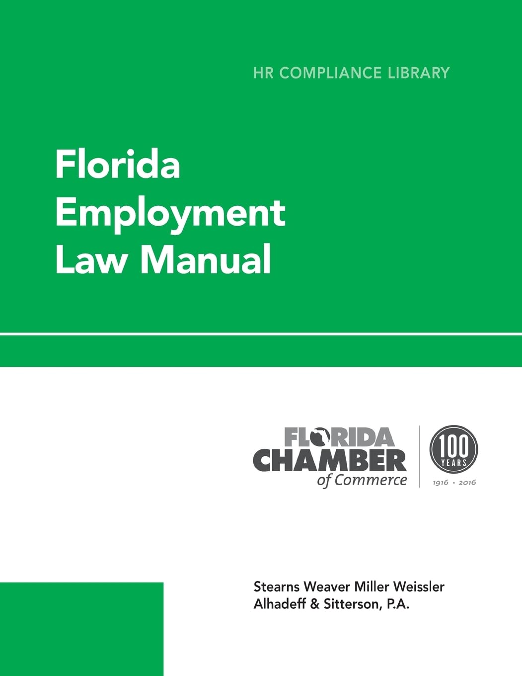 Florida Employment Law Manual (HR Compliance Library) Law