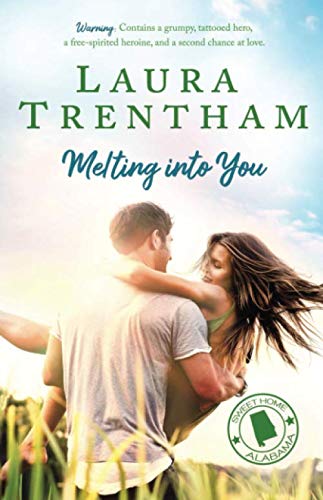 Melting Into You (Sweet Home Alabama, Band 3) Contemporary Romance