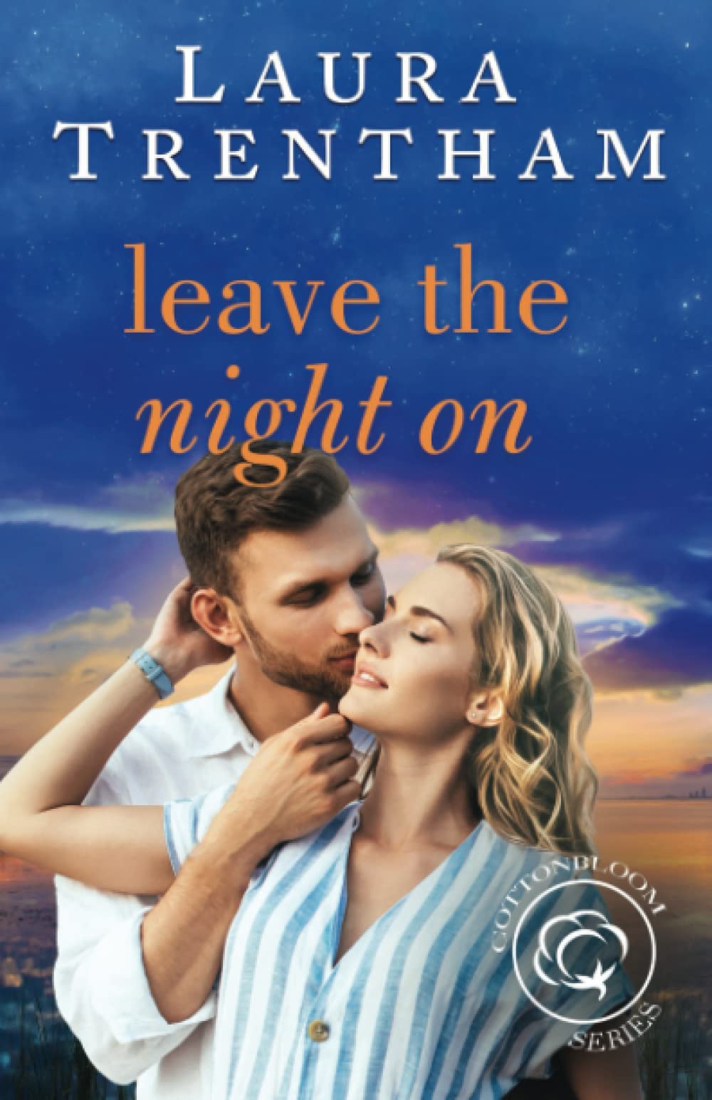 Leave the Night On (Cottonbloom, Band 4) Contemporary literature