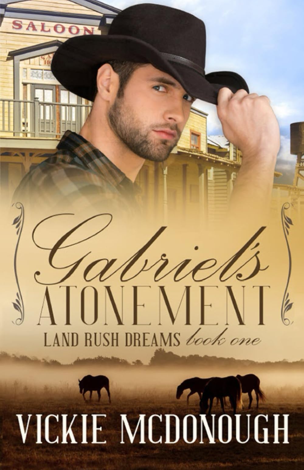 Gabriel's Atonement (Land Rush Dreams, Band 1) Contemporary Romance