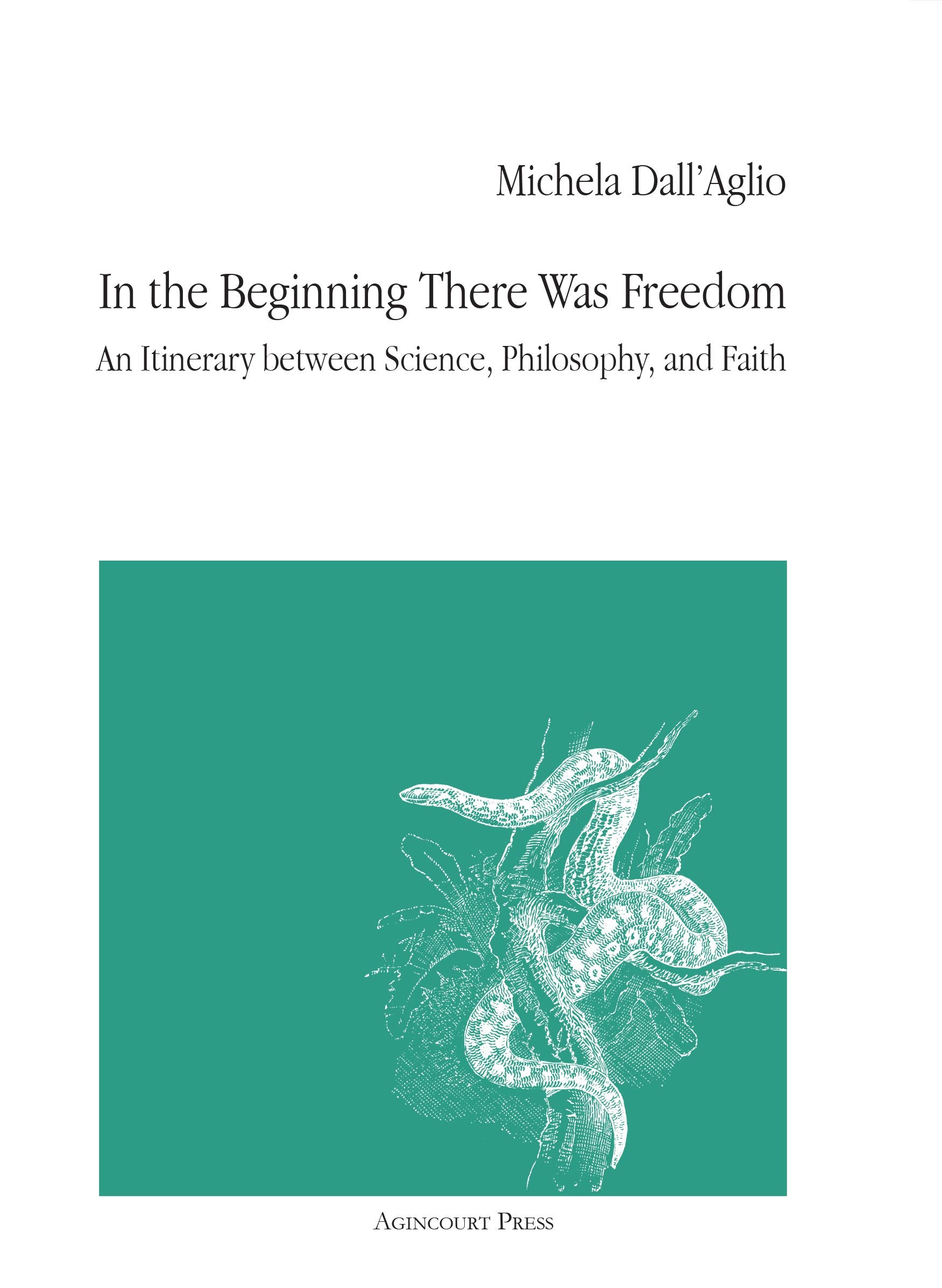 In the Beginning There Was Freedom Philosophy