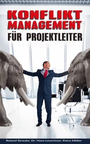 Konfliktmanagement für Projektleiter Study Guides