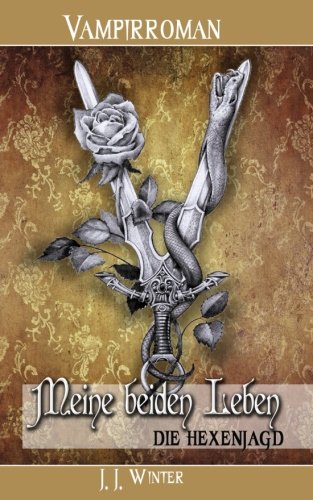 Meine beiden Leben - Die Hexenjagd Books