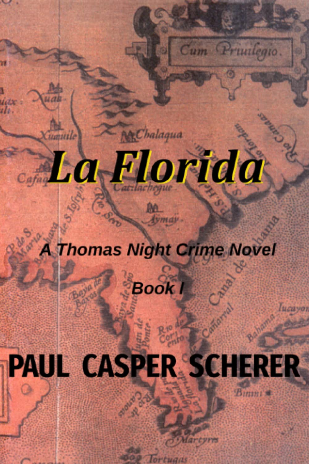 La Florida: A Thomas Night Crime Novel (Thomas Night Crime Novels, Band 1) Historical Fiction