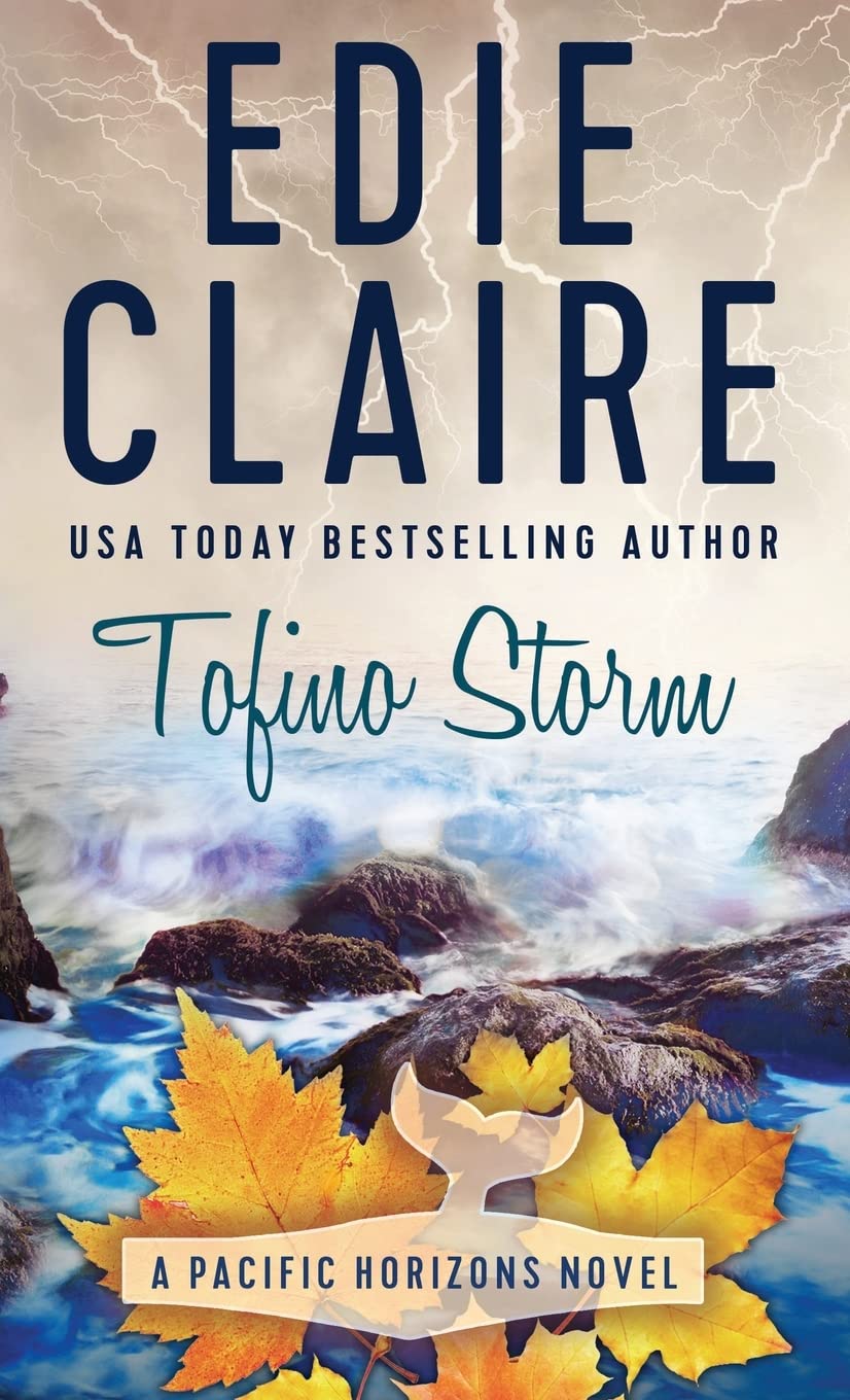 Tofino Storm (Pacific Horizons, Band 5) Contemporary literature
