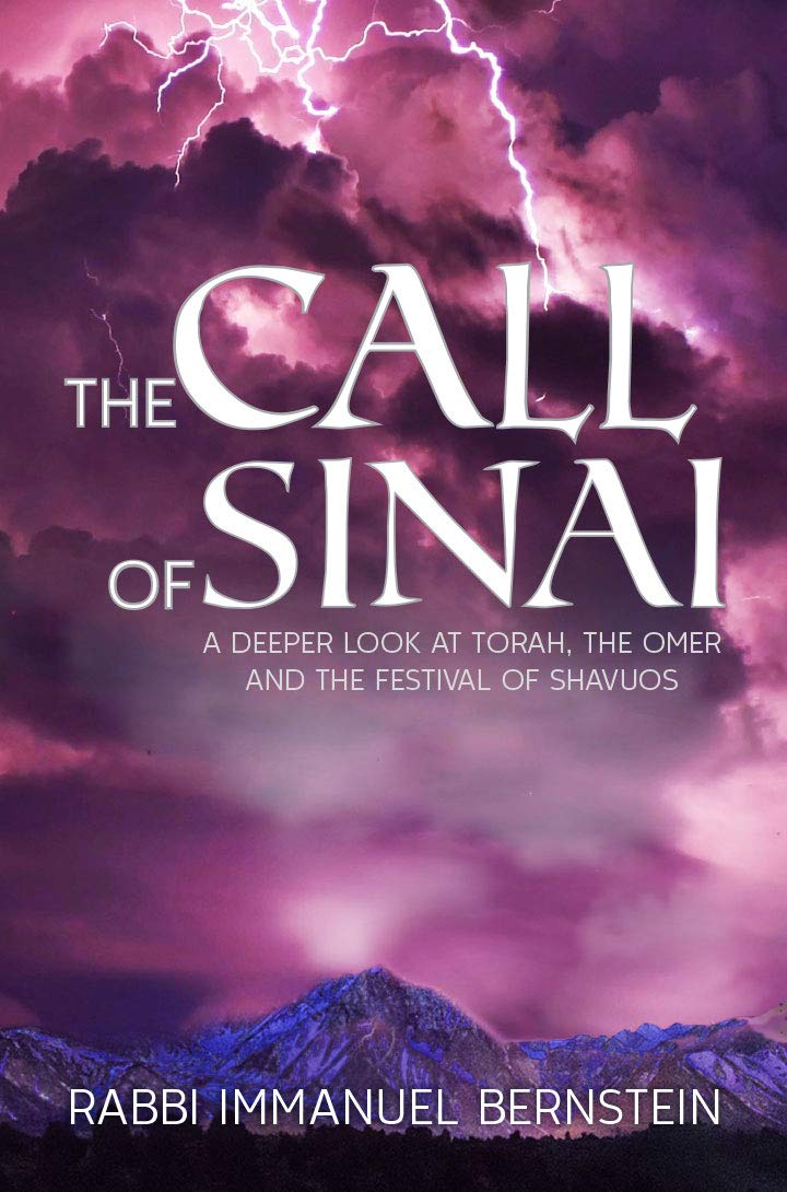 The Call of Sinai: A Deeper Look at Torah, The Omer and The Festival of Shavuos Books