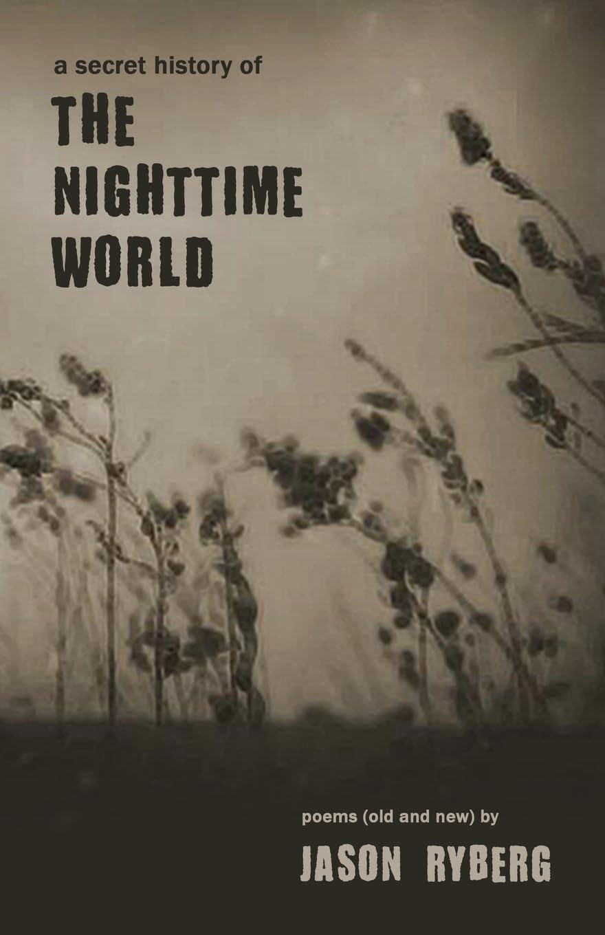 A Secret History of the Nighttime World Poetry