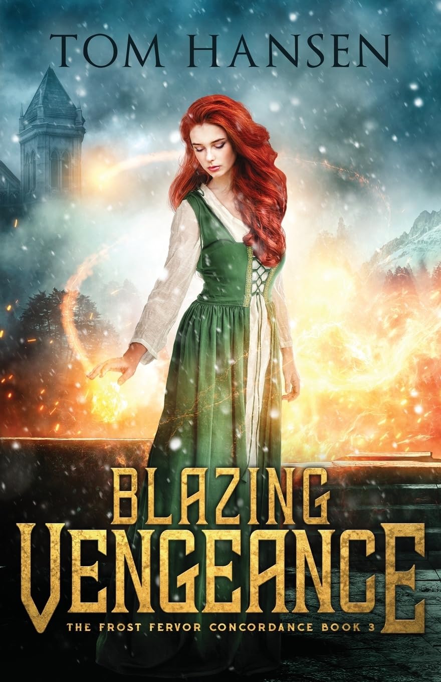 Blazing Vengeance: A Dark Coming of Age Fantasy Adventure (The Frost Fervor Concordance, Band 3) Fantasy & Sci-Fi