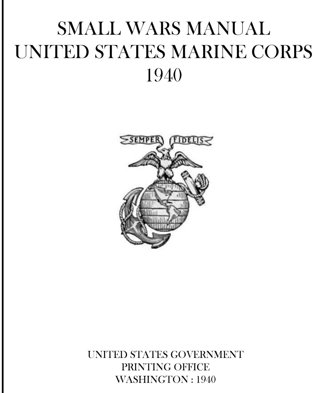 Small Wars Manual: United States Marine Corps 1940 Social Sciences