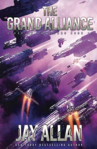 The Grand Alliance (Blood on the Stars, Band 11) Politics & History