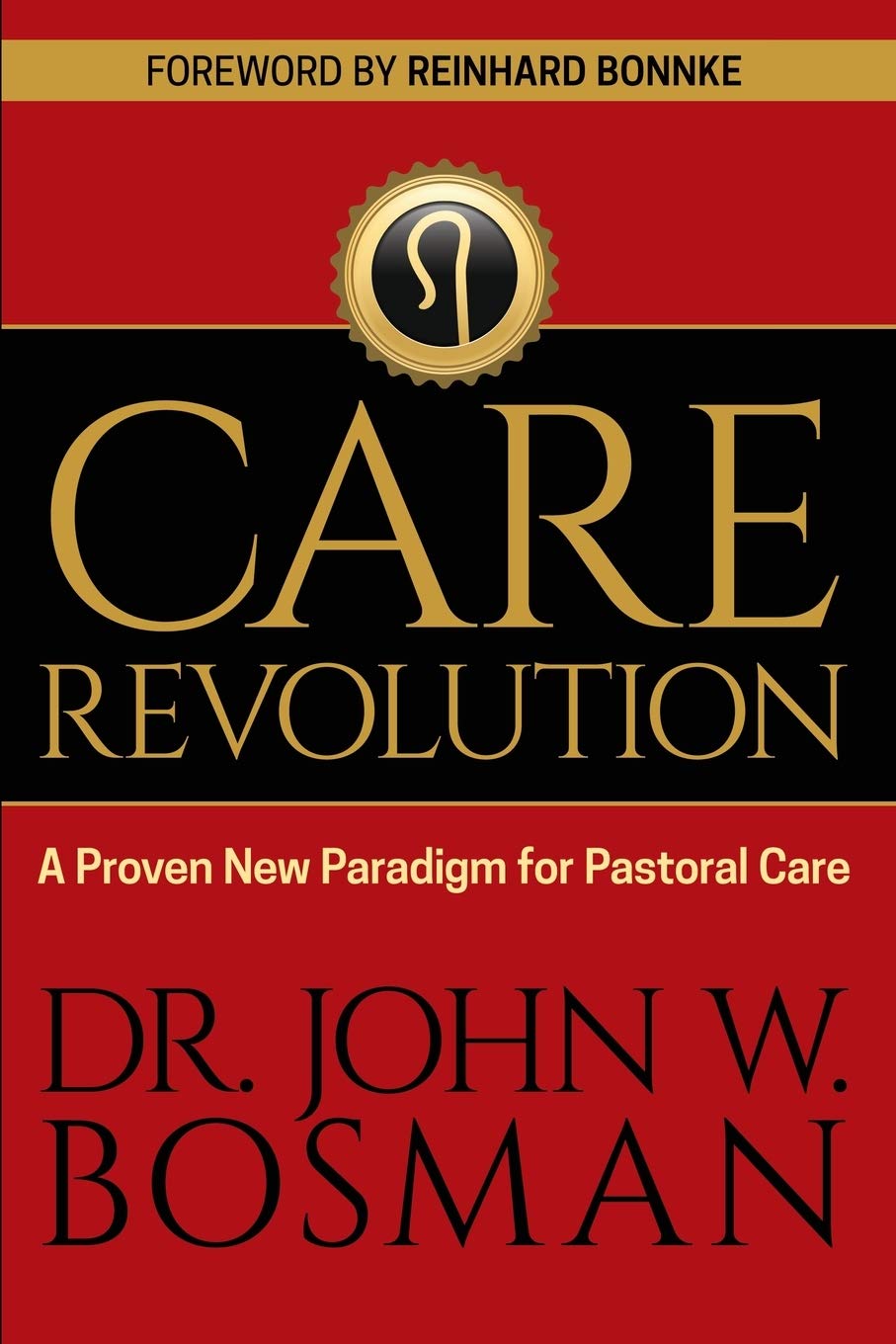 The Care Revolution: A Proven New Paradigm for Pastoral Care Religion & Esotericism