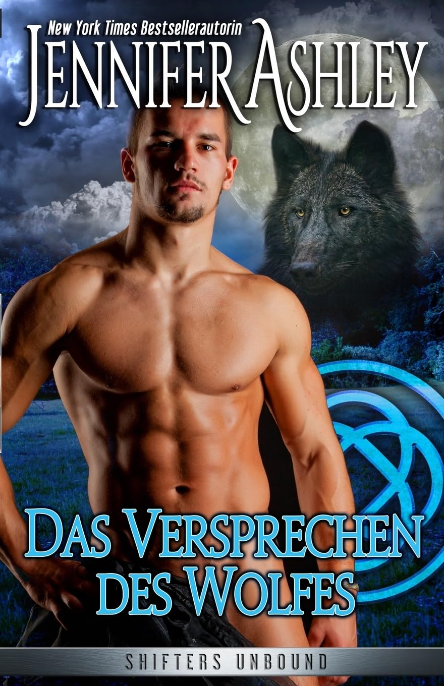 Das Versprechen des Wolfes: German Edition (Shifters Unbound: Deutsche Ausgabe, Band 6) Fantasy & Sci-Fi