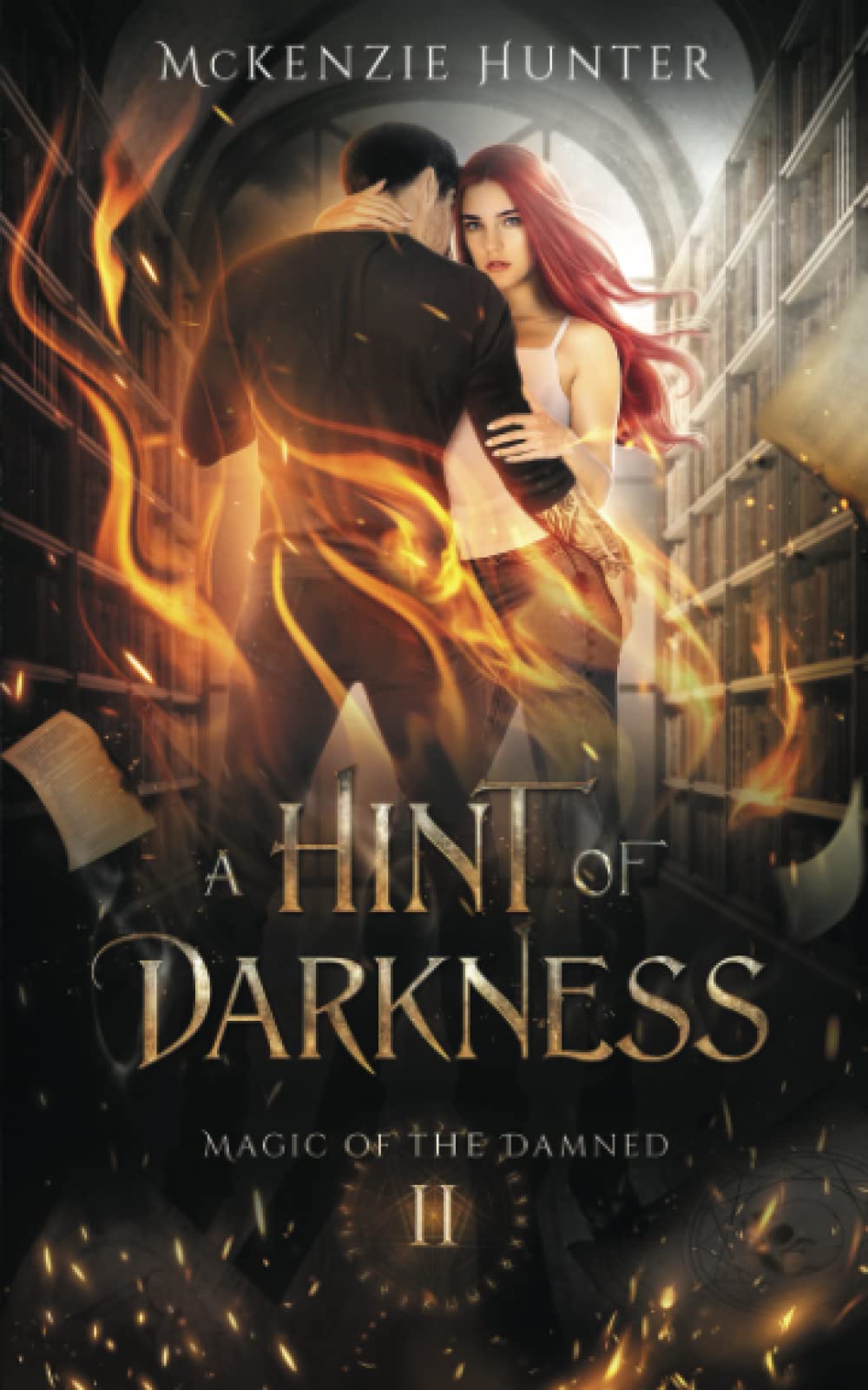 A Hint of Darkness (Magic of the Damned, Band 2) Dark Fantasy