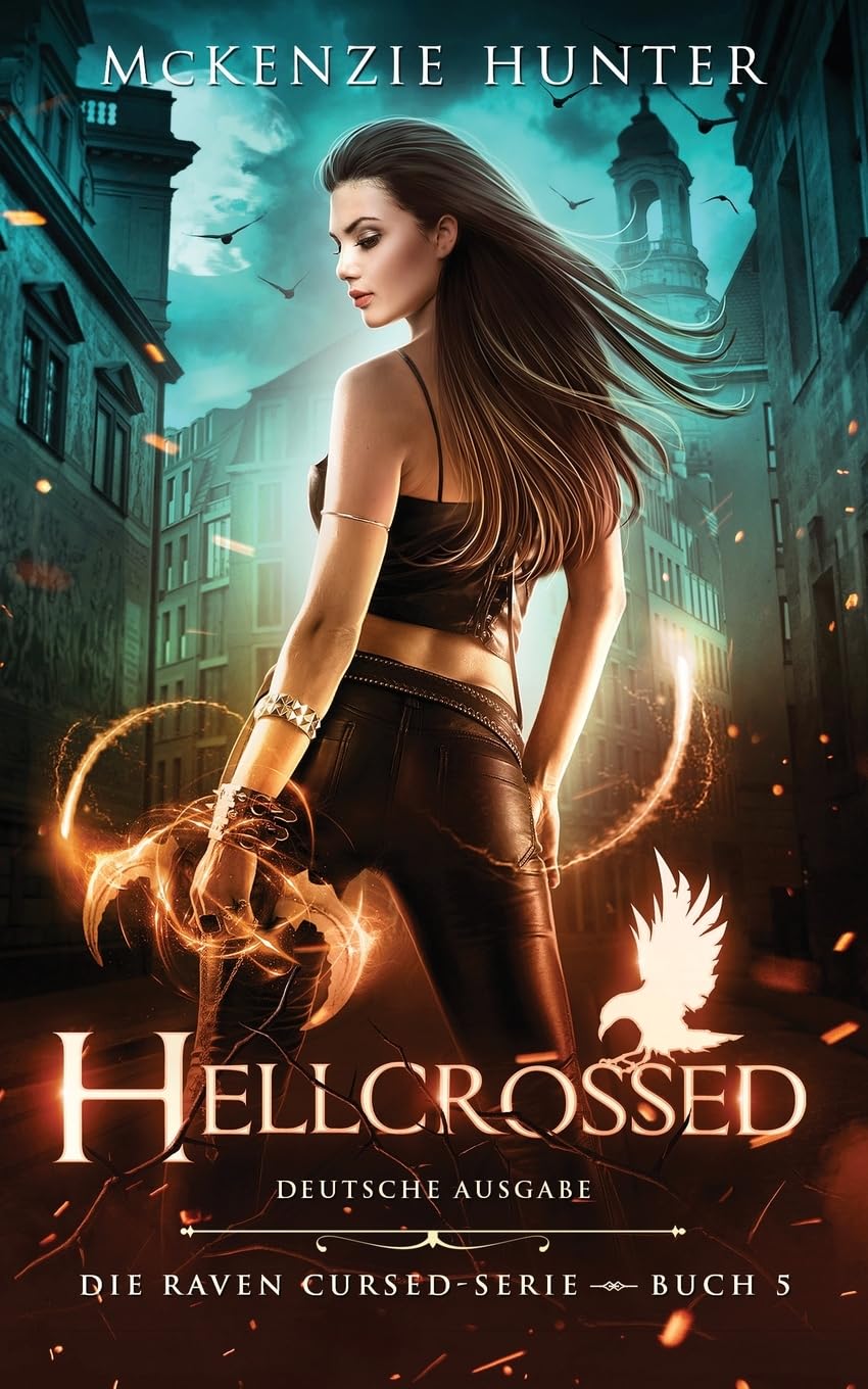 Hellcrossed – Deutsche Ausgabe: 5 (Die Raven Cursed) book