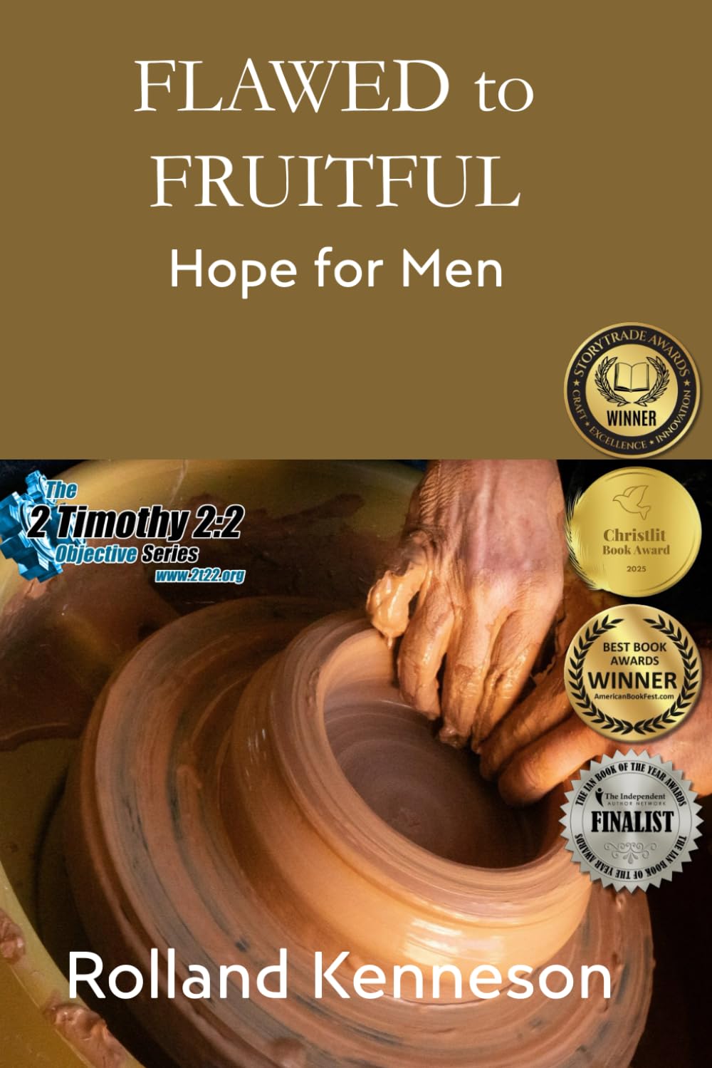 Flawed to Fruitful: Hope for Men (The 2 Timothy 2:2 Objective Series) Religion & Esotericism