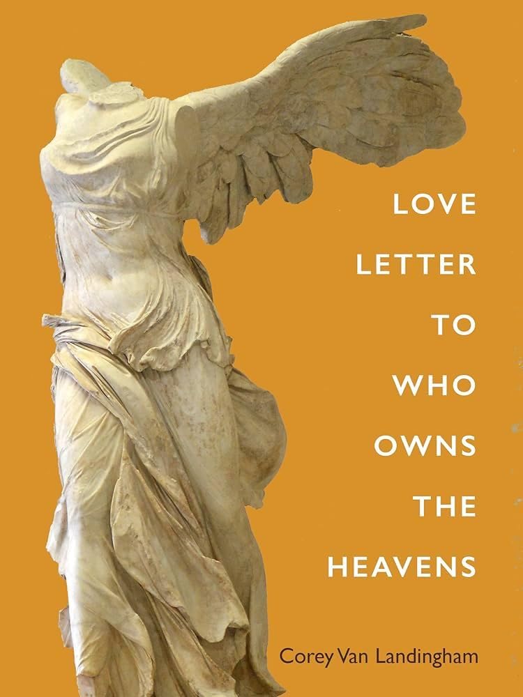 Love Letter To Who Owns The Heavens Poetry
