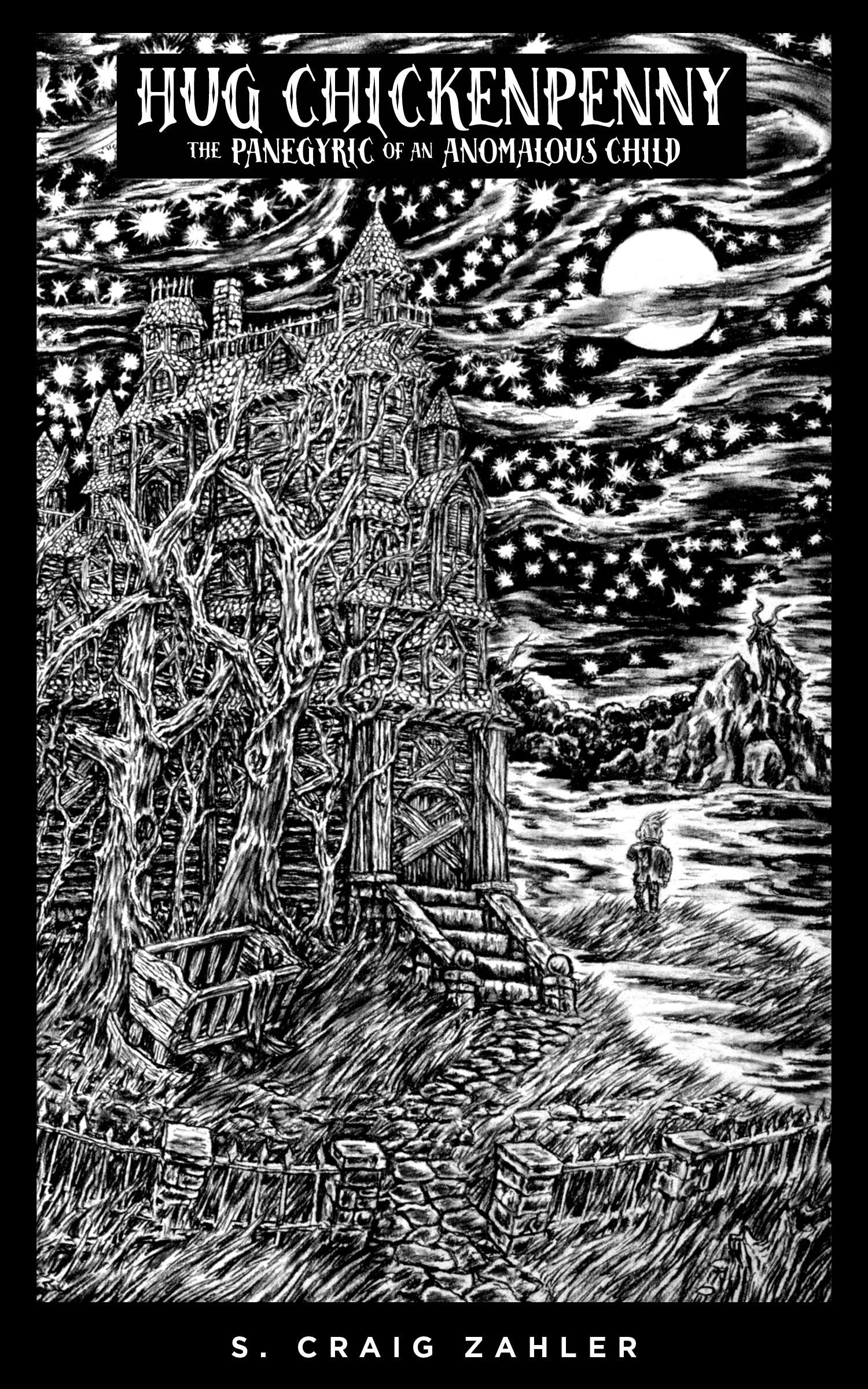Hug Chickenpenny: The Panegyric of an Anomalous Child: The Panegyric of an Anomalous Child Fairy Tales & Legends