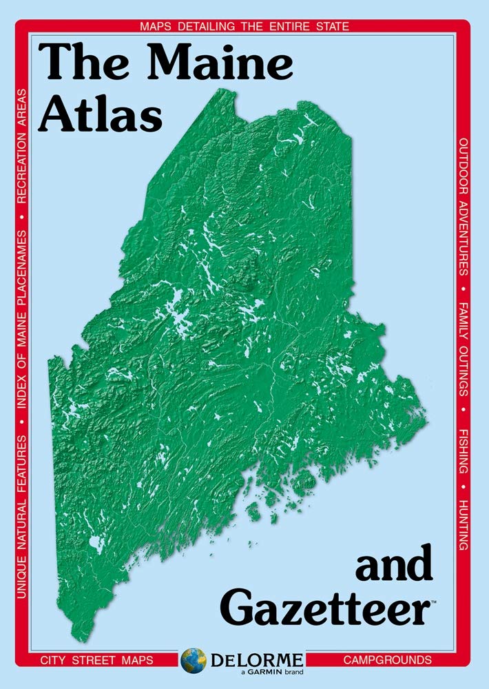 Delorme Atlas & Gazetteer: Maine: Maine Leisure, Home & Garden