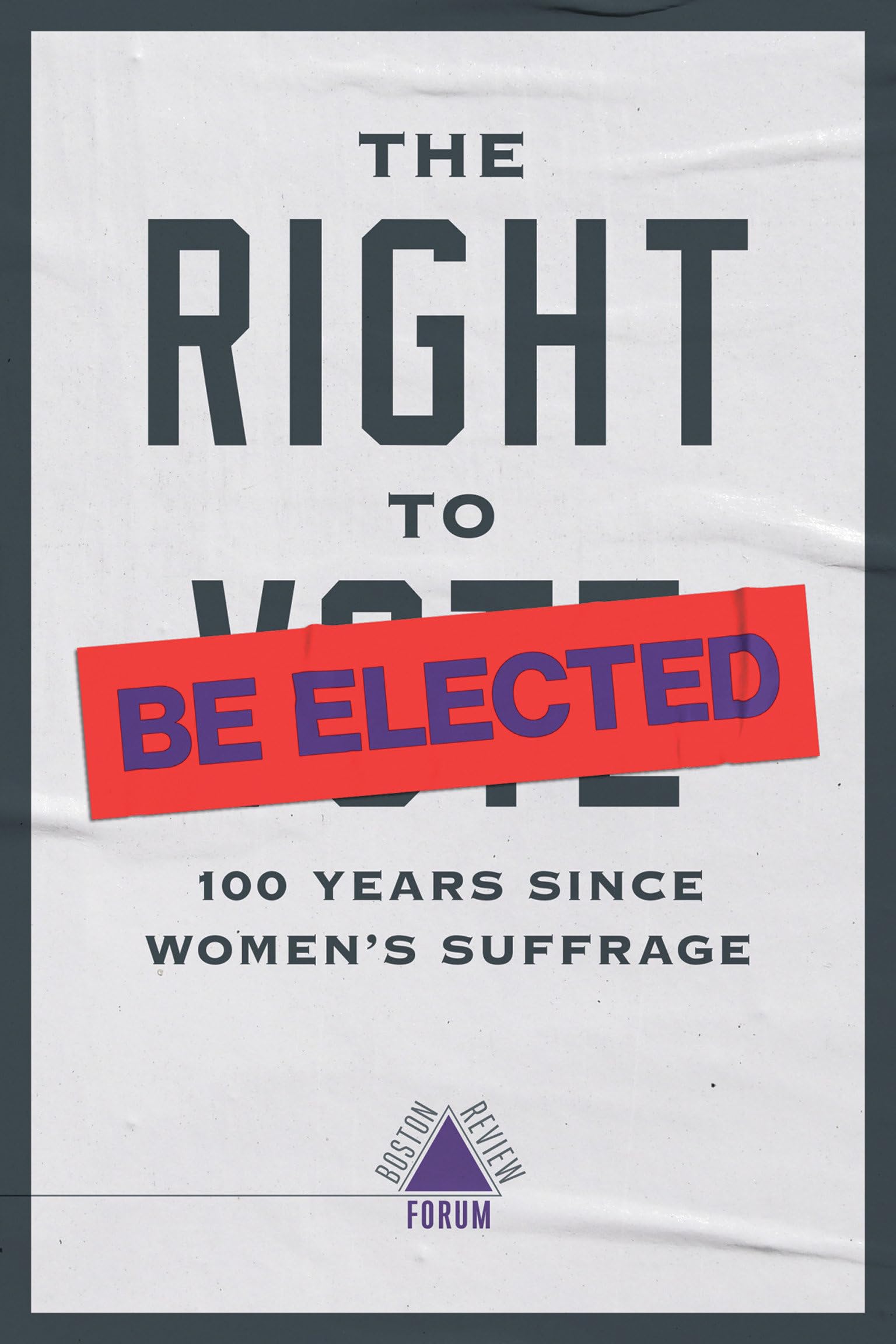 The Right to Be Elected: 100 Years Since Suffrage book