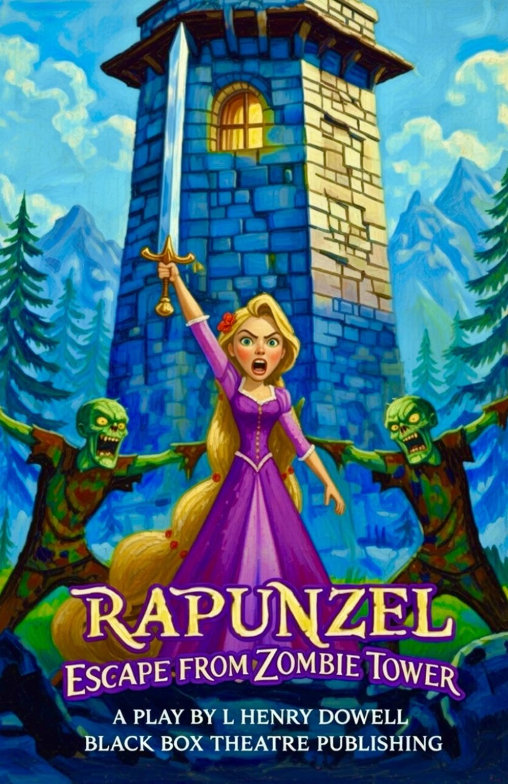 Rapunzel: Escape from Zombie Tower: A Play by L. Henry Dowell (Black Box Theatre Publishing Halloween Plays) Drama