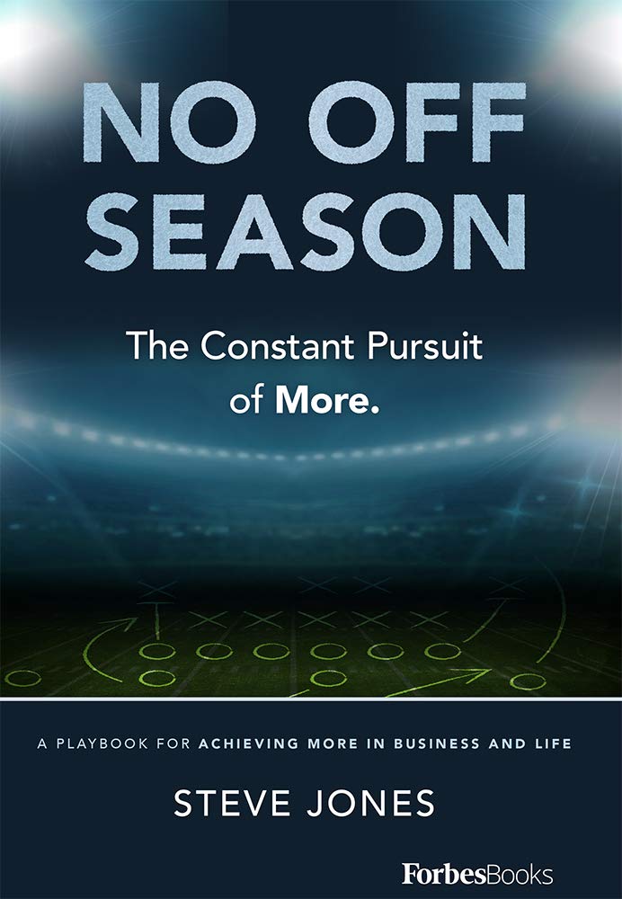 No Off Season: The Constant Pursuit of More. A Playbook For Achieving More In Business and Life Politics & Society Books