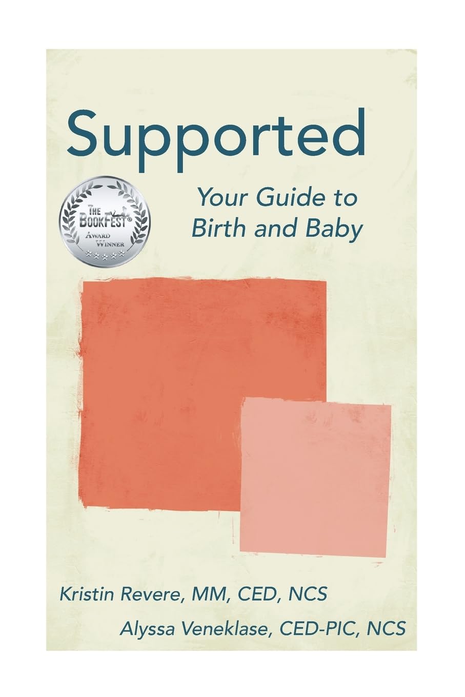Supported: Your Guide to Birth and Baby Parents & Children