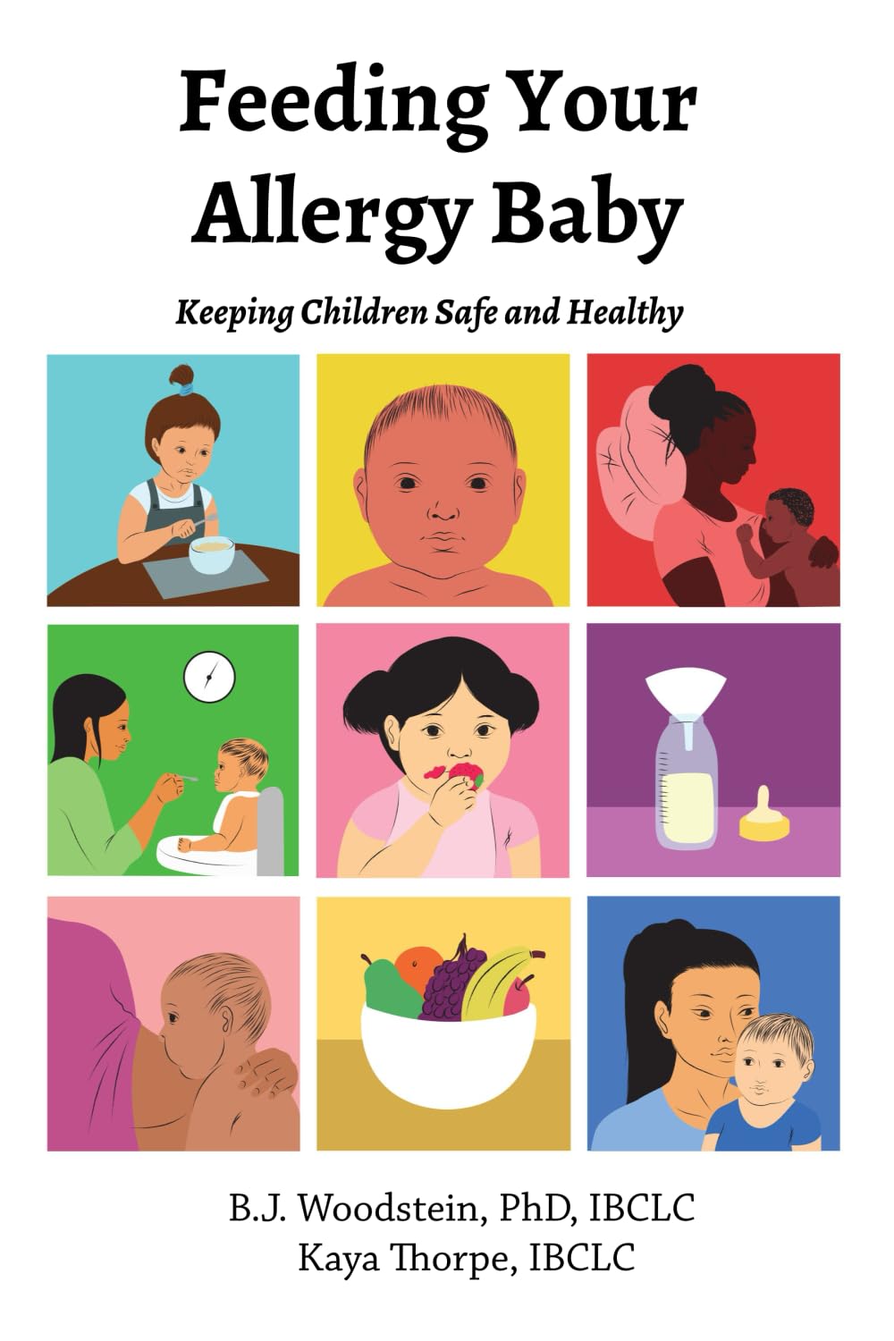 Feeding Your Allergy Baby: Keeping Children Safe and Healthy Parents & Children