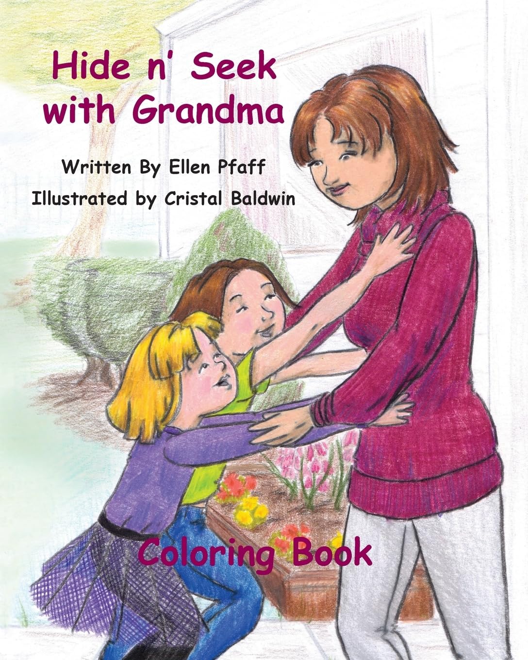 Hide n' Seek with Grandma: Coloring Book Novels & Short Stories