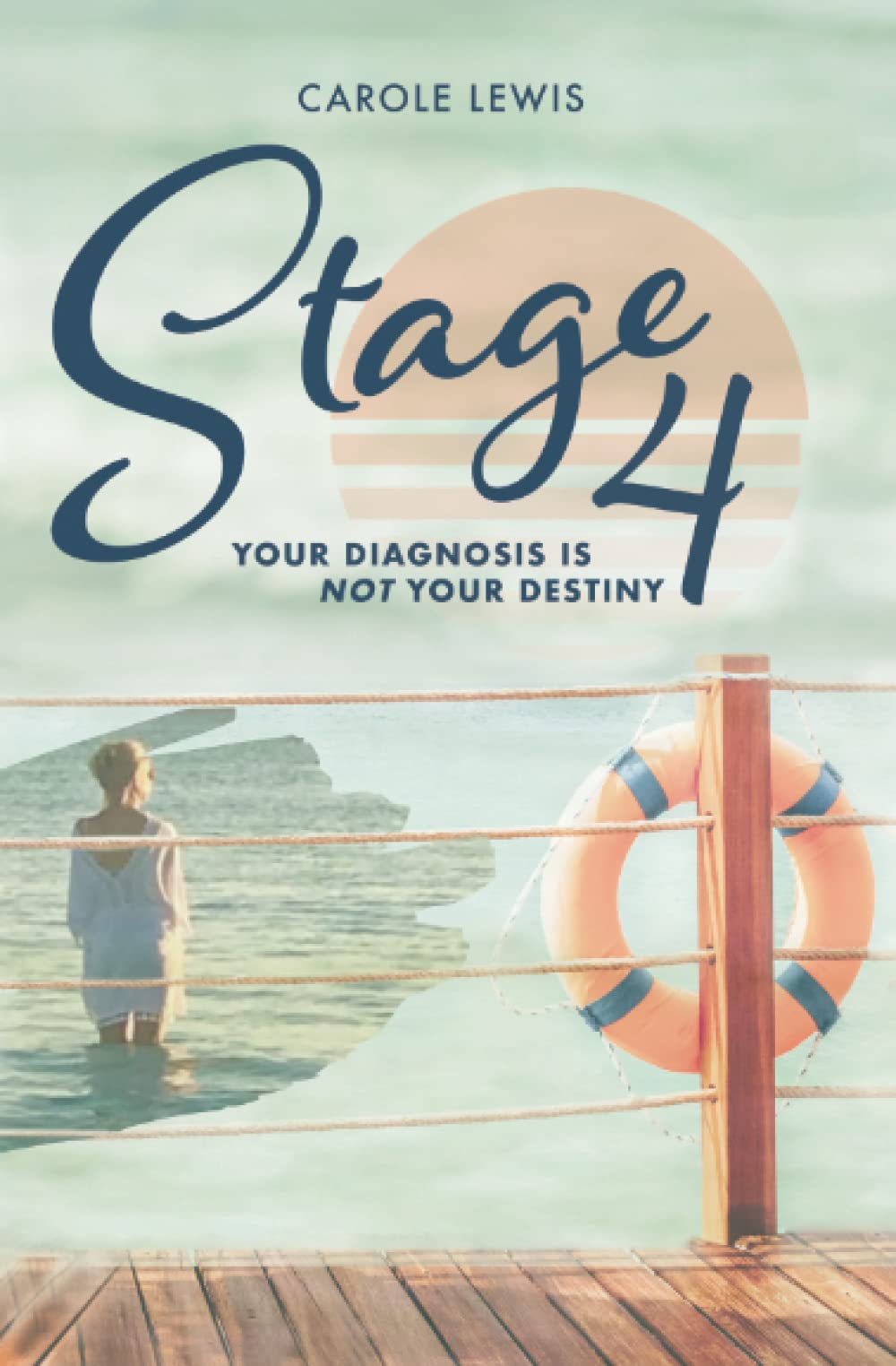 Stage 4: Your Diagnosis is Not Your Destiny Health, Nutrition & Fitness