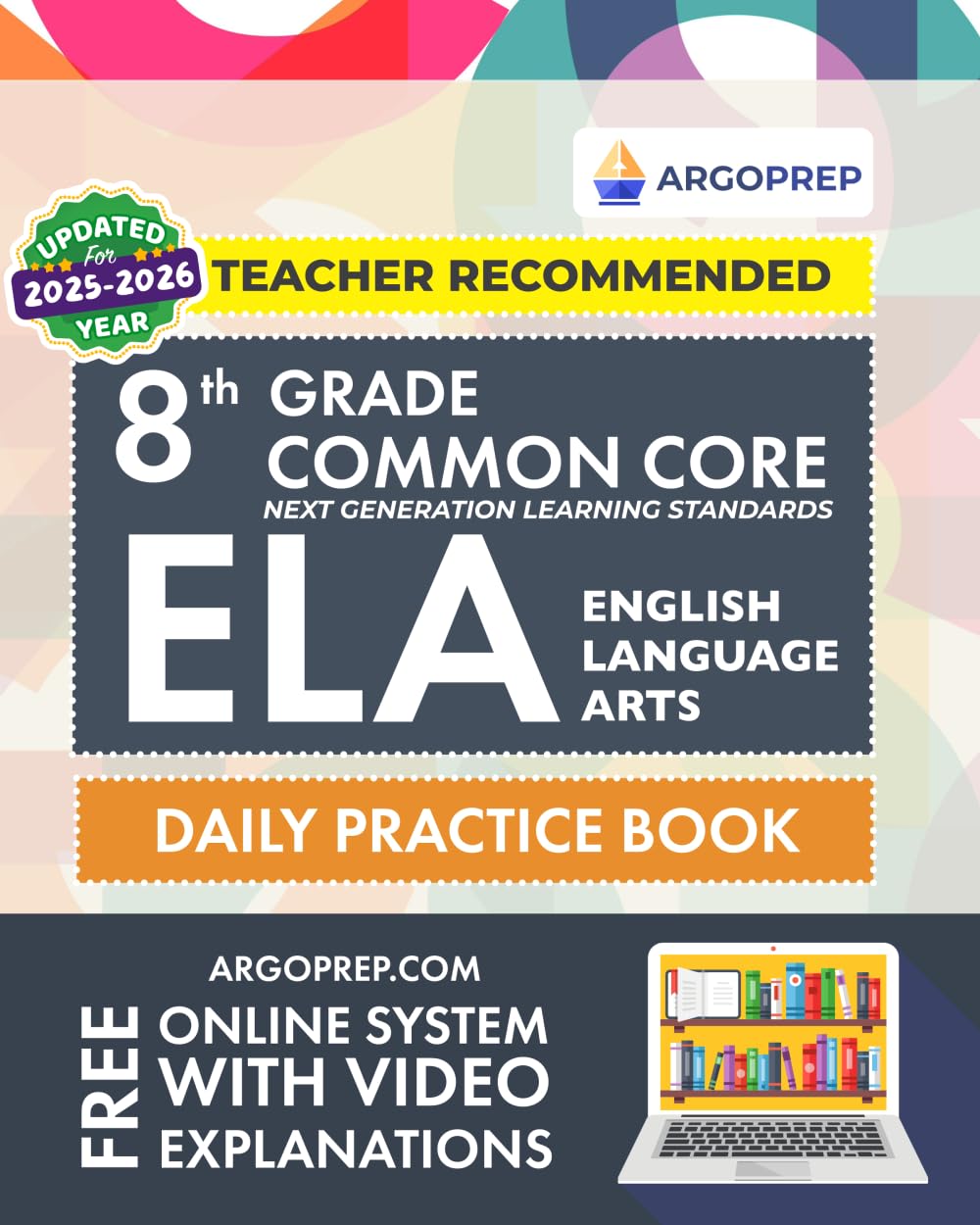 8th Grade Common Core ELA (English Language Arts): Daily Practice Workbook | 300+ Practice Questions and Video Explanations | Common Core State ... Standards Aligned (NGSS) ELA Workbooks) Learning & Reference