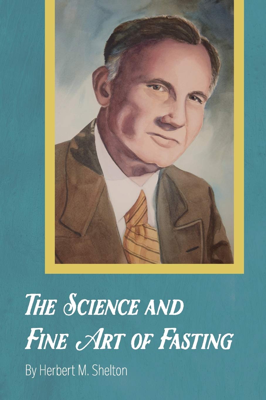 The Science and Fine Art of Fasting Medicine