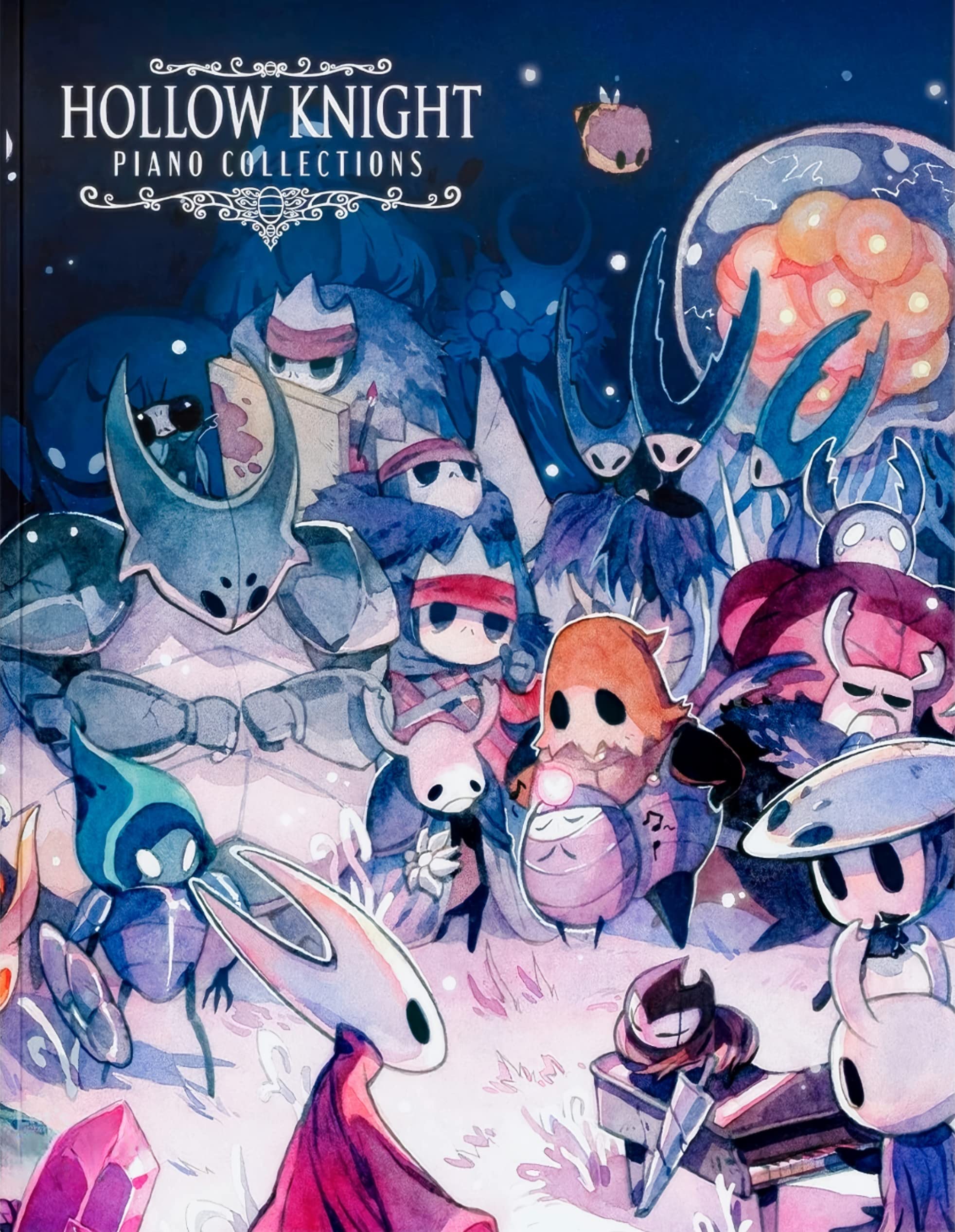 Hollow Knight Piano Collections - Sheet Music from the Game Christopher Larkin and David Peacock - Christopher Larkin book