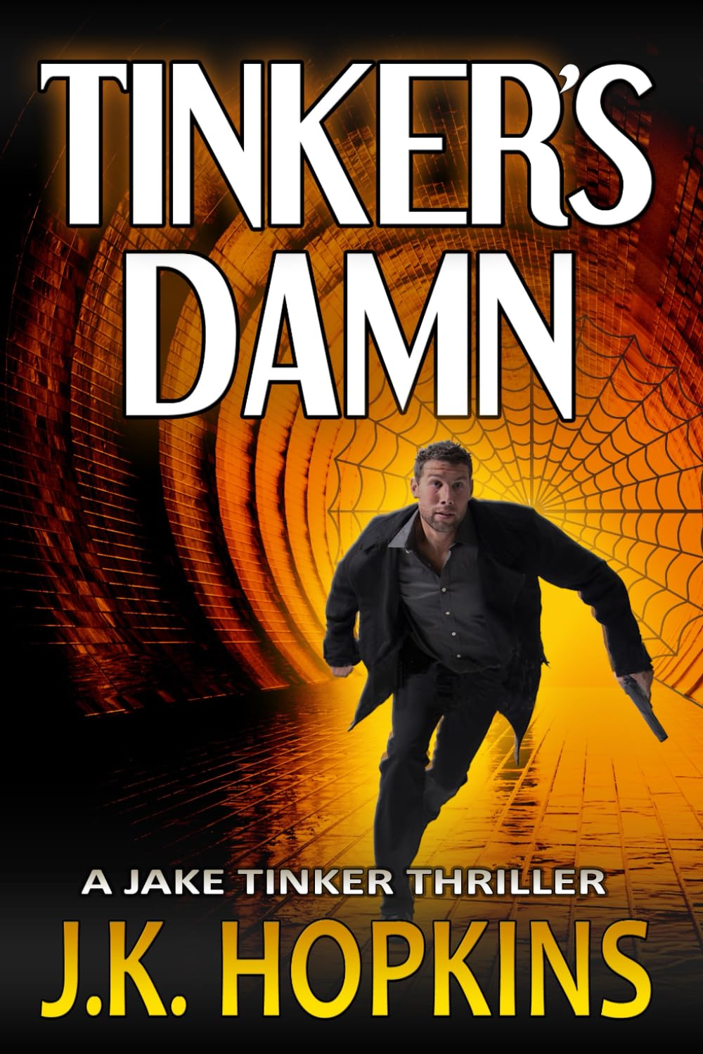 Tinker's Damn (Jake Tinker Thrillers, Band 3) Action & Adventure