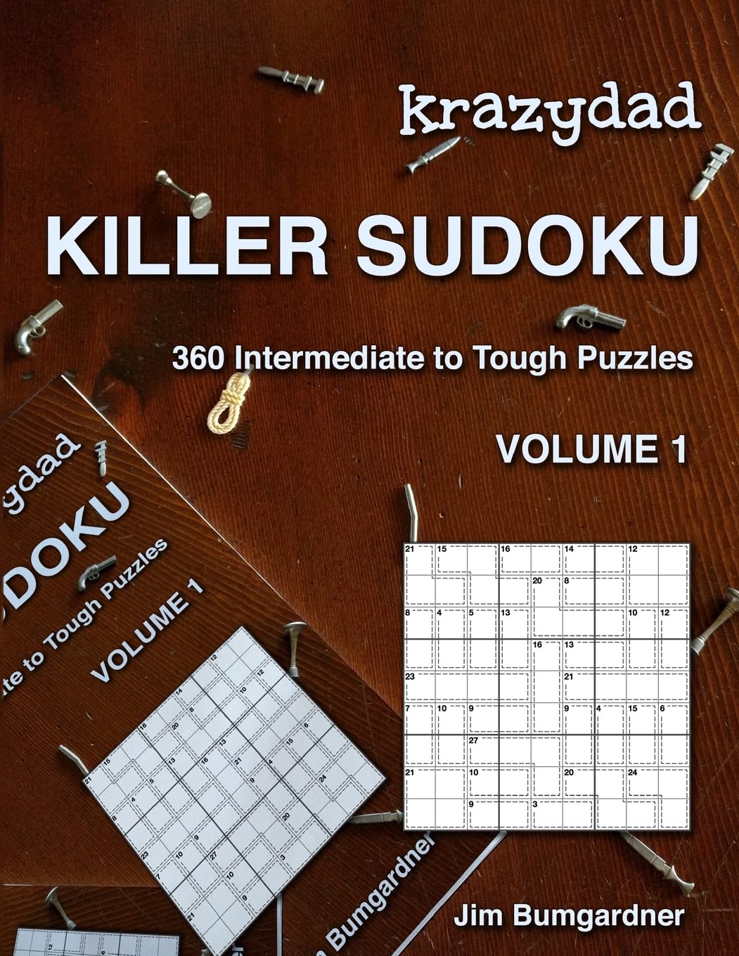 Krazydad Killer Sudoku Volume 1: 360 Intermediate to Tough Puzzles Leisure & Fun