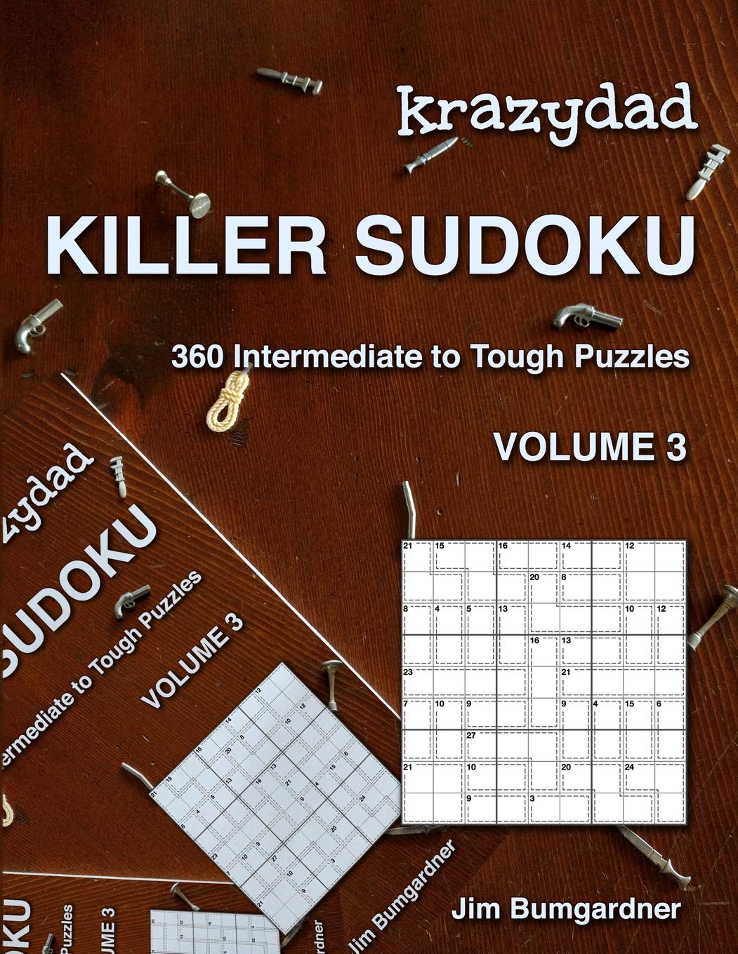 Krazydad Killer Sudoku Volume 3: 360 Intermediate to Tough Puzzles Leisure & Fun