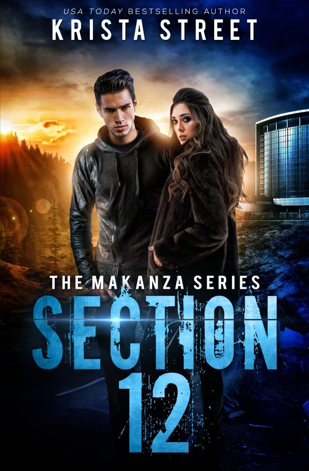 Section 12: Book #3 in The Makanza Series Dystopia & Post-Apocalypse