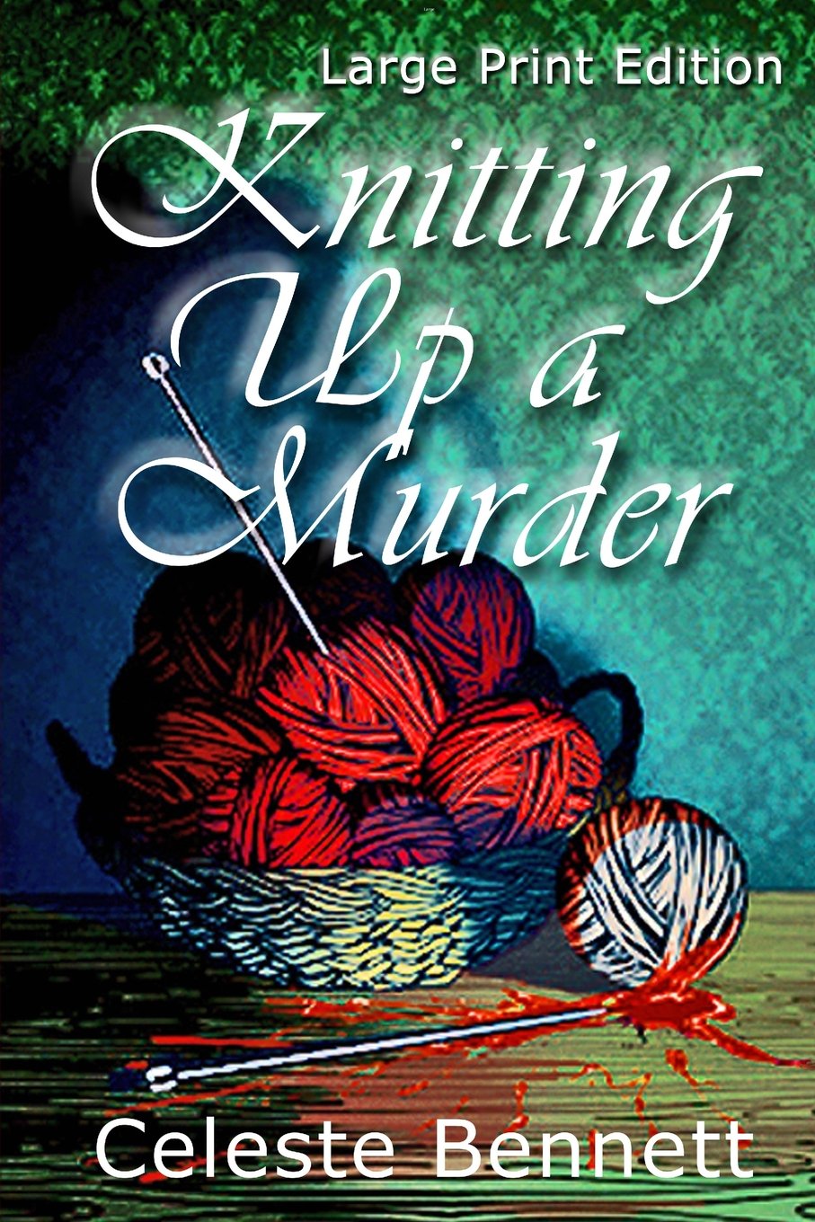 Knitting Up a Murder: A Yarn Genie Knitting Mystery (Yarn Genie Mysteries, Band 1) Cosy Mystery & Humour
