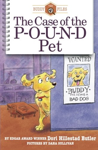 The Case of the Pound Pet (Buddy Files, Band 7) Novels & Short Stories