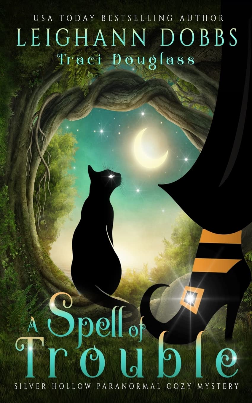 A Spell of Trouble (Silver Hollow Paranormal Cozy Mystery) Contemporary literature