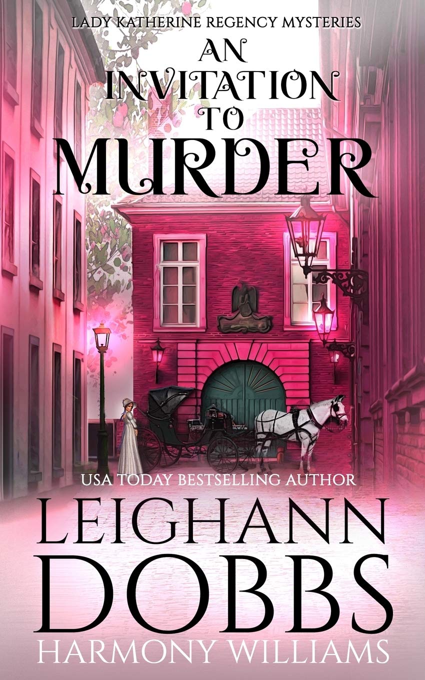 An Invitation To Murder (Lady Katherine Regency Mysteries, Band 1) Historical Fiction