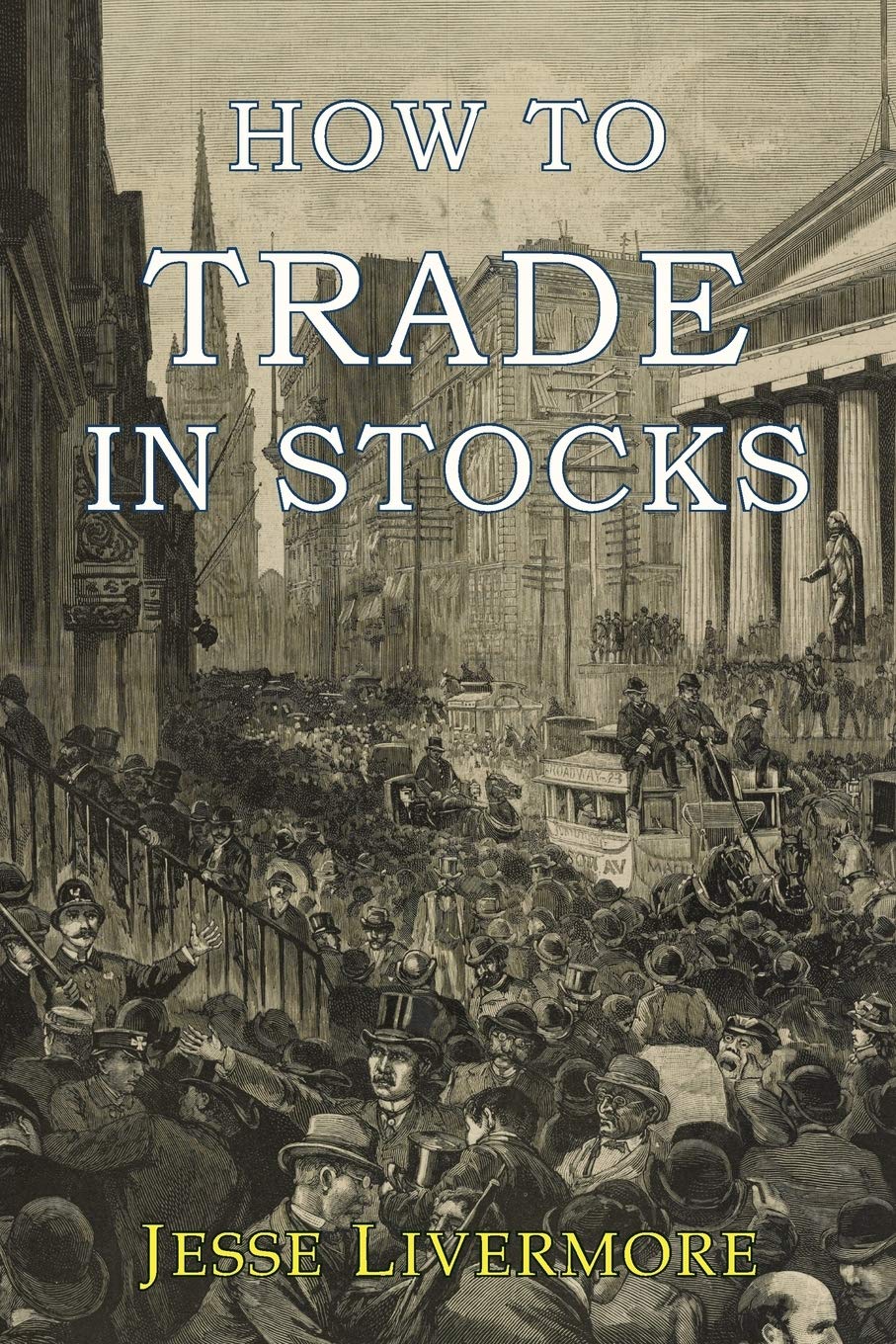 How to Trade In Stocks book