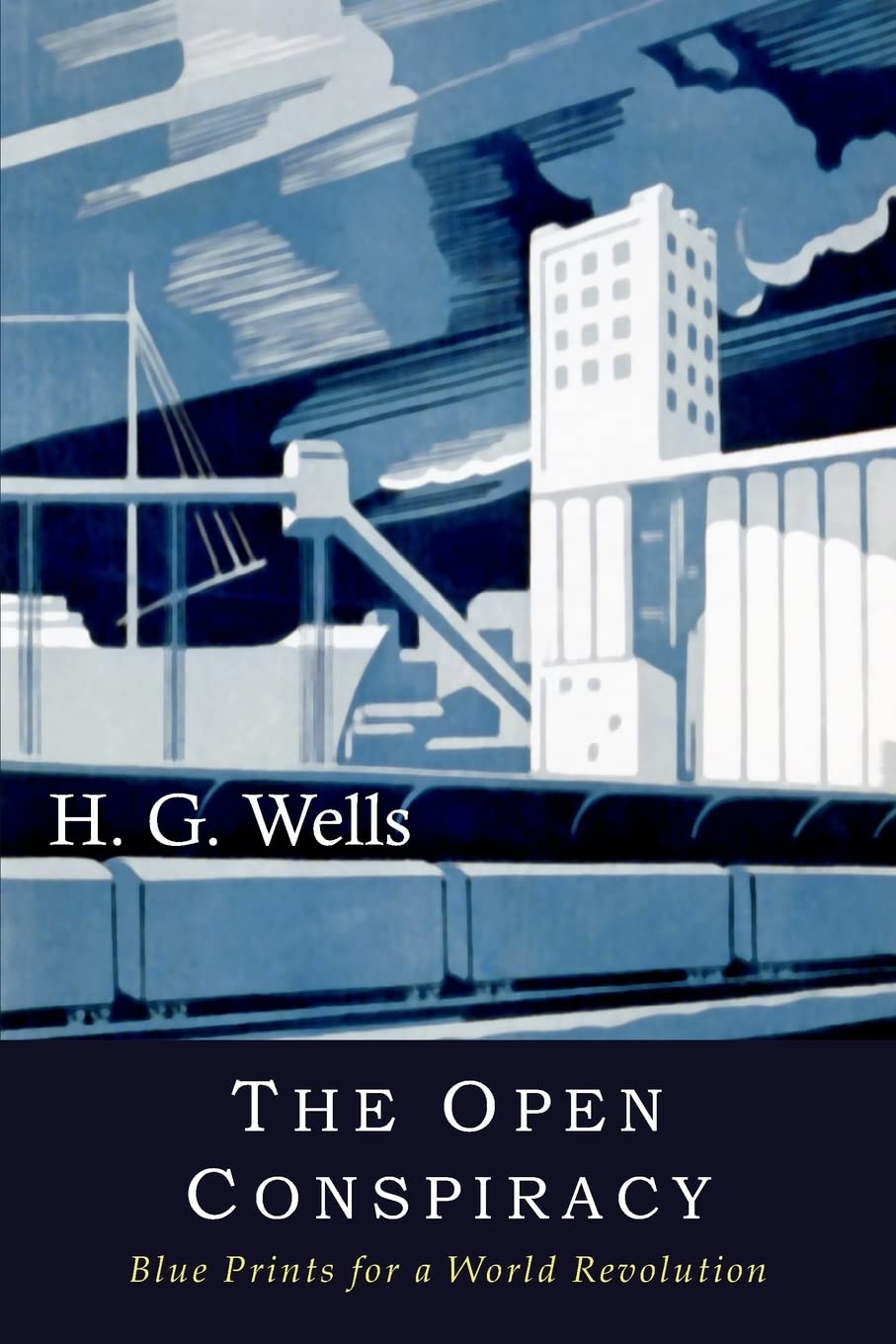 The Open Conspiracy: Blue Prints for a World Revolution Law