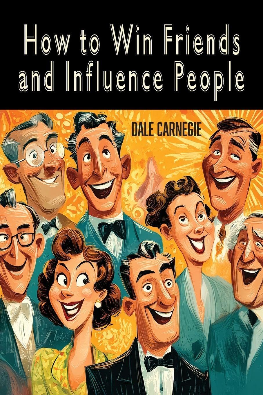 How to Win Friends and Influence People Law