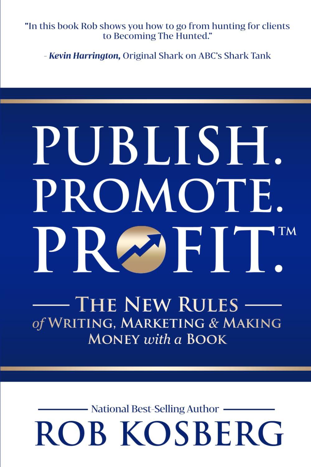 Publish. Promote. Profit. Business, Finance & Career Books