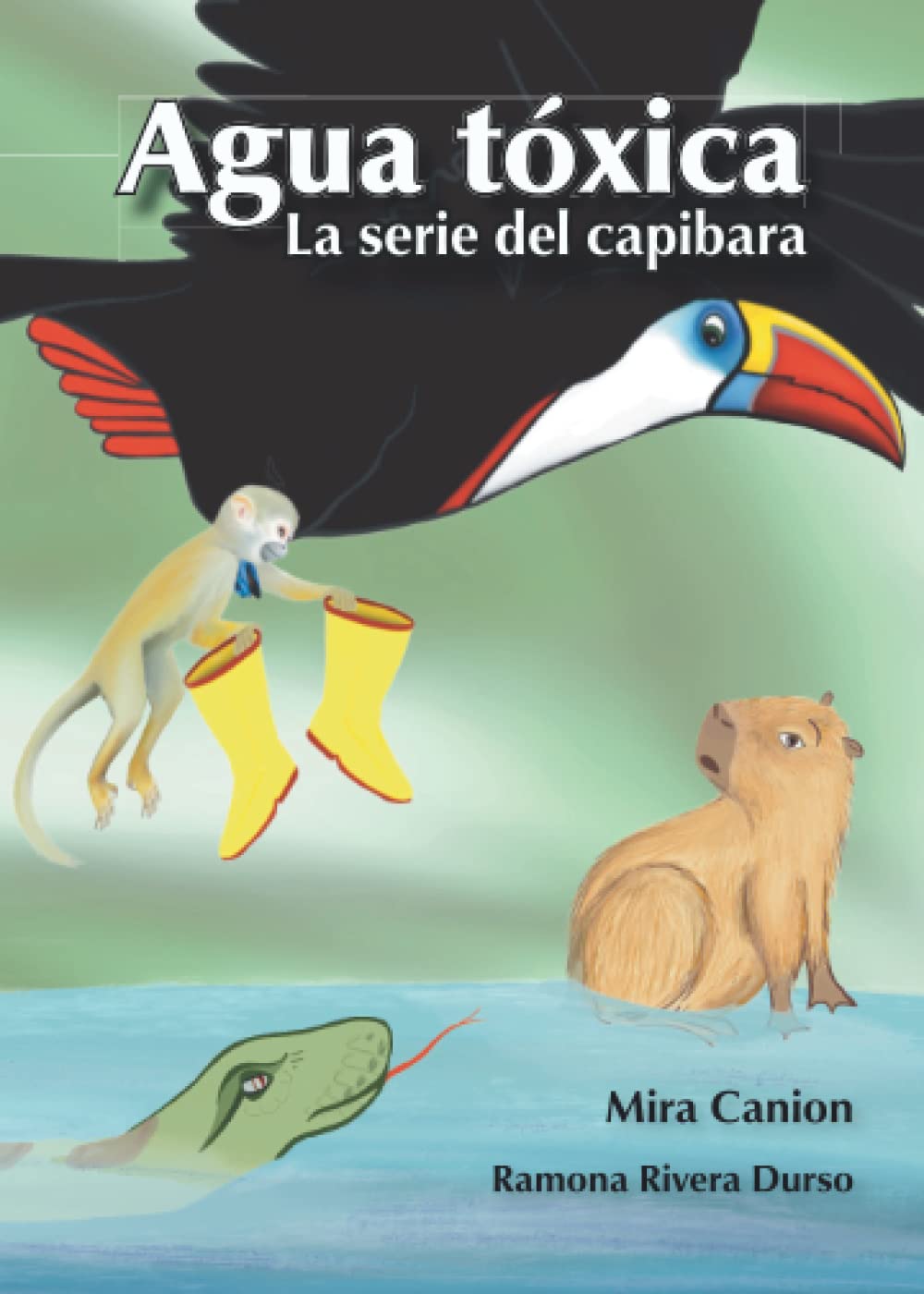 Agua tóxica: La serie del capibara Foreign Languages ​​& Dictionaries