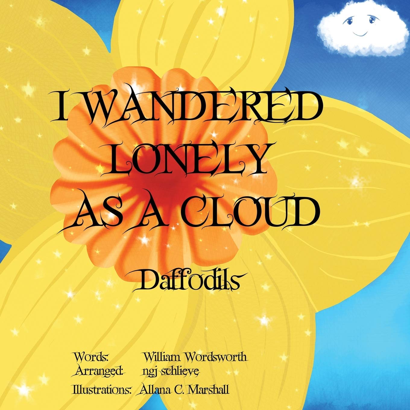 I Wandered Lonely As A Cloud: Daffodils (It's a Classic, Baby) Parents & Children